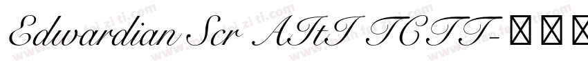 Edwardian Scr AItI TCTT字体转换